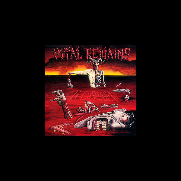 VITAL REMAINS - Let Us Pray