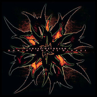 ANAAL NATHRAKH - Domine Non es Dignus