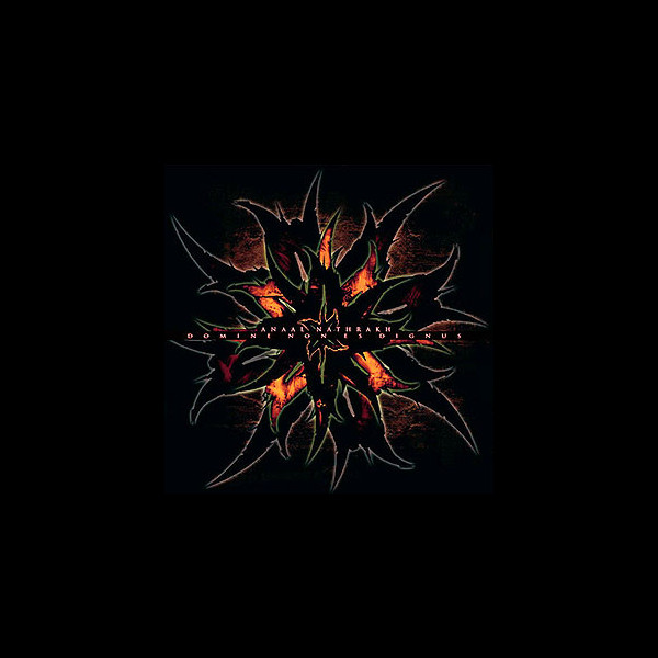 ANAAL NATHRAKH - Domine Non es Dignus