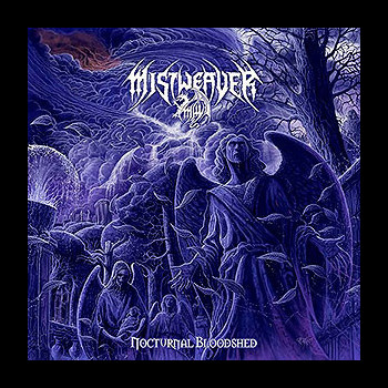 MISTWEAVER - Nocturnal Bloodshed