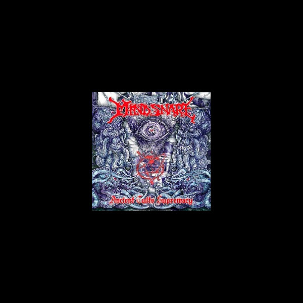 MIND SNARE - Ancient Cults Supremacy