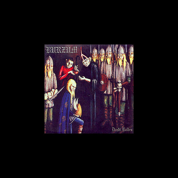 BURZUM - Dauði Baldrs