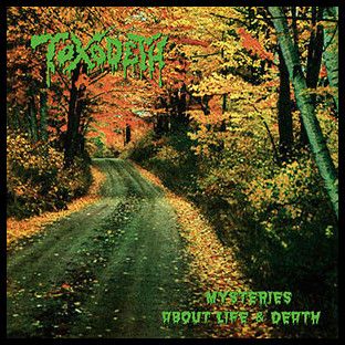 TOXODETH - Mysteries About Life and Death