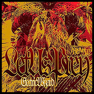 ELECTRIC WIZARD - Let Us Prey