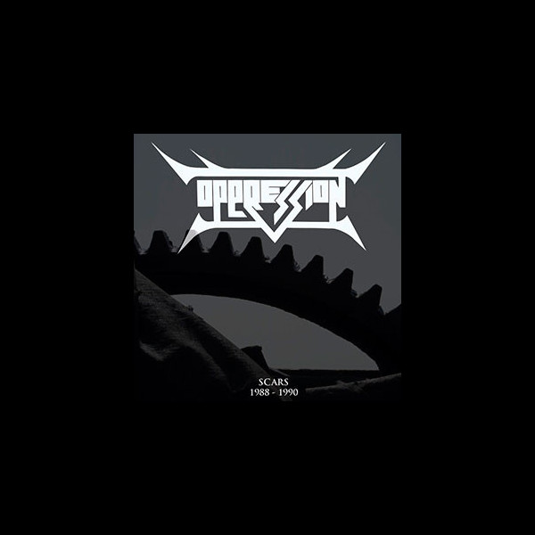 OPPRESSION - Scars 1988-1990