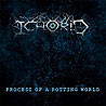 ICHORID - Process of a Rotting World