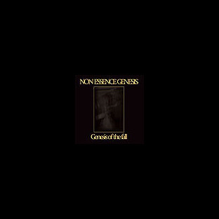 NON ESSENCE GENESIS - Genesis of the Fall