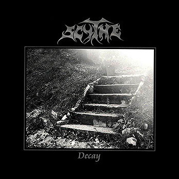 SCYTHE - Decay