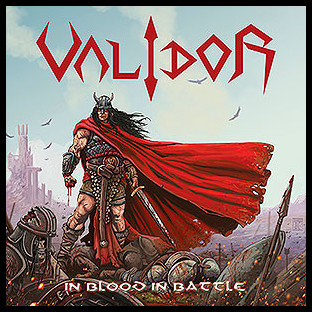 VALIDOR - In Blood in Battle