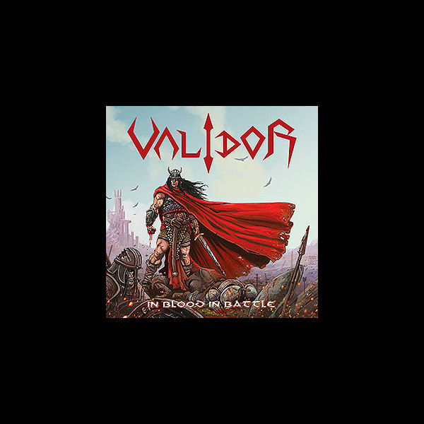 VALIDOR - In Blood in Battle