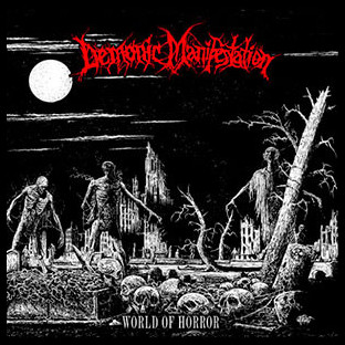 DEMONIC MANIFESTATION - World of Horror