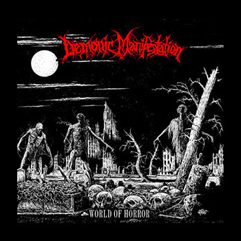 DEMONIC MANIFESTATION - World of Horror