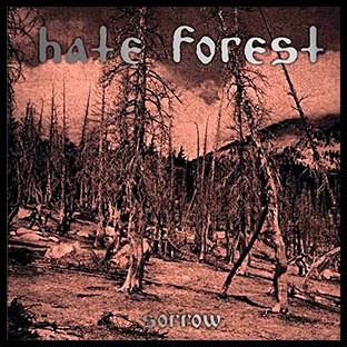 HATE FOREST - Sorrow