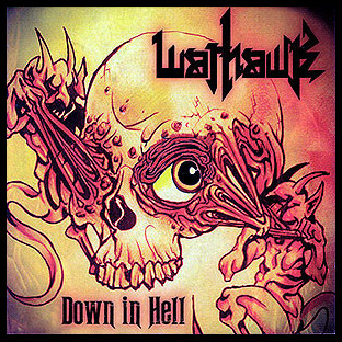 WARHAWK - Down in Hell