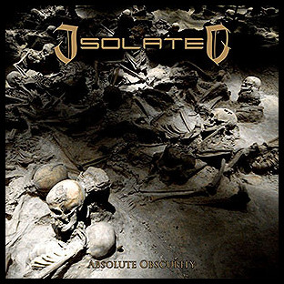 ISOLATED - Absolute Obscurity