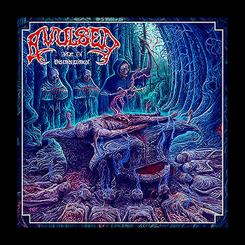 AVULSED - Altar of Disembowelment