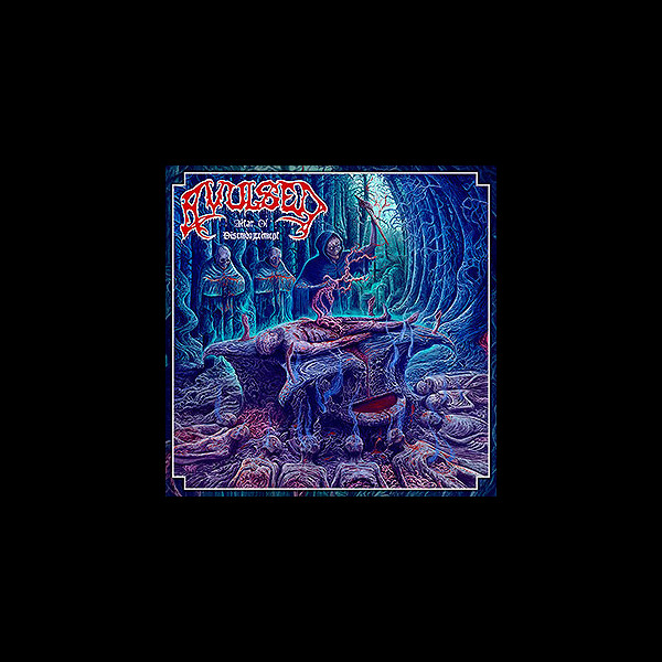 AVULSED - Altar of Disembowelment