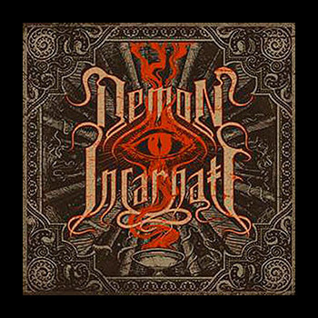 DEMON INCARNATE - Demon Incarnate