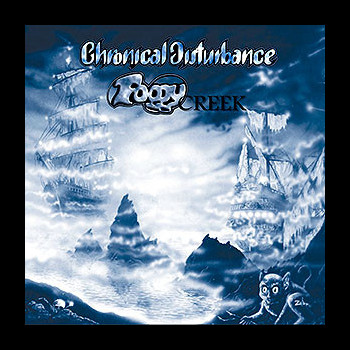 CHRONICAL DISTURBANCE - Foggy Creek