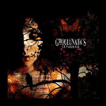 GHOULUNATICS - Cryogénie