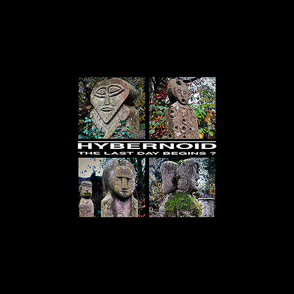 HYBERNOID - The Last Day Begins? [+EP's & Demos]