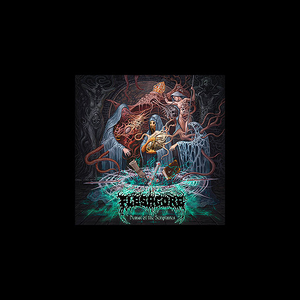 FLESHGORE - Denial of the Scriptures