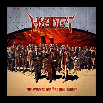 HYADES - The Wolves Are Getting Hungry