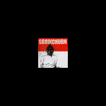 GROINCHURN - Whoami