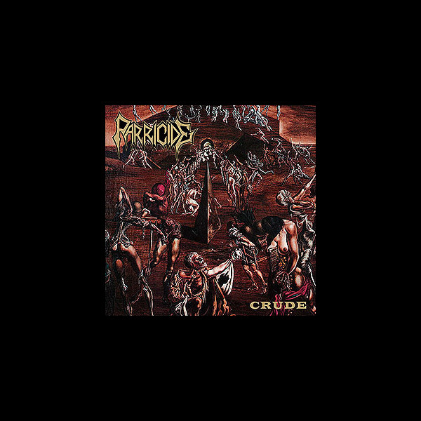 PARRICIDE - Crude