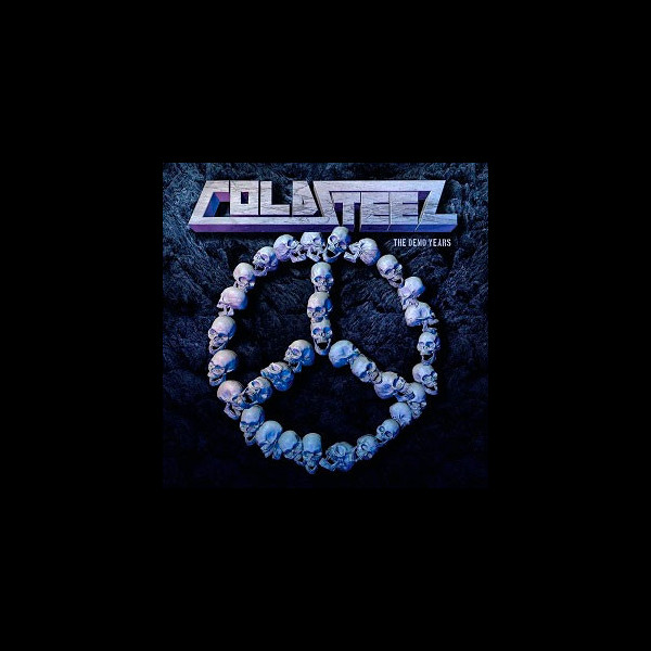 COLDSTEEL - The Demo Years
