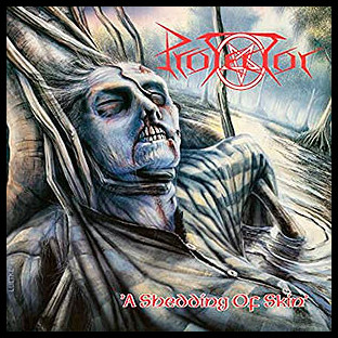 PROTECTOR - A Shedding of Skin