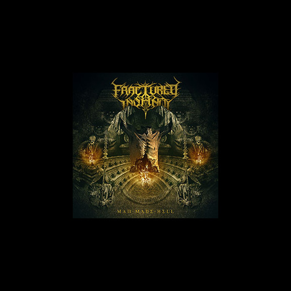 FRACTURED INSANITY - Man Made Hell