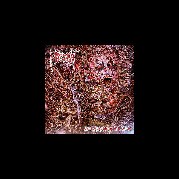 MASTER - An Epiphany of Hate