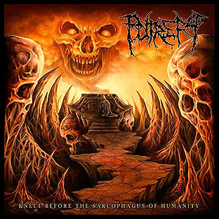 PUTREFY - Knelt Before the Sarcophagus of Humanity