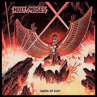 HOLY MOSES - Queen of Siam