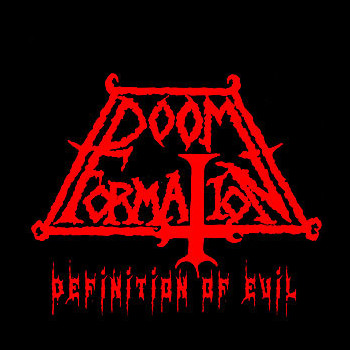 DOOM FORMATION - Definition of Evil