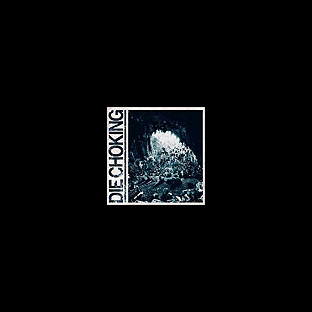DIE CHOKING - III