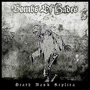 BOMBS OF HADES - Death Mask Replica