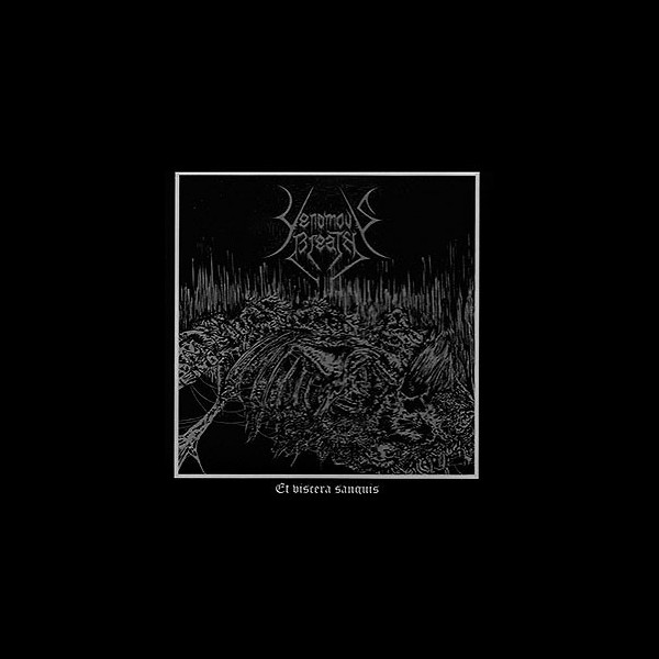 VENOMOUS BREATH - Et Viscera Sanguis