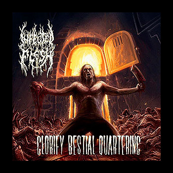 INFECTED FLESH - Glorify Bestial Quartering