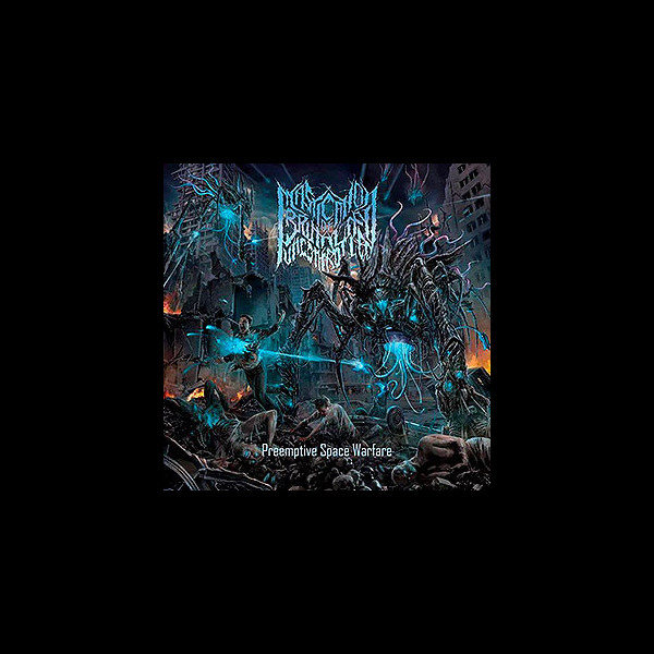 MASTICATION OF BRUTALITY UNCONTROLLED - Preemptive Space Warfare