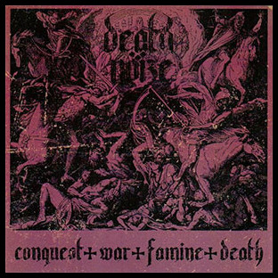 DEATH NÖIZE - Conquest War Famine Death