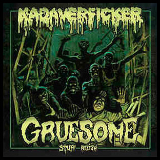 KADAVERFICKER/GRUESOME STUFF RELISH - Split EP