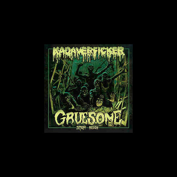 KADAVERFICKER/GRUESOME STUFF RELISH - Split EP