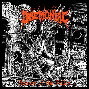 DAEMONIAC - Spawn of the Fallen