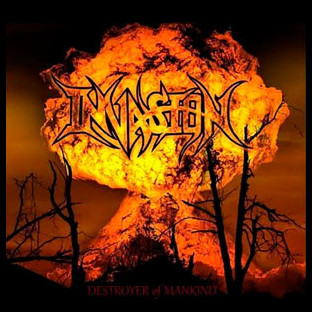 INVASION (usa) - Destroyer of Mankind
