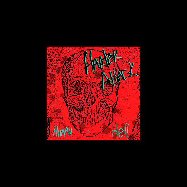 HARTER ATTACK - Human Hell