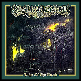 SLAUGHTERDAY - Laws of the Occult