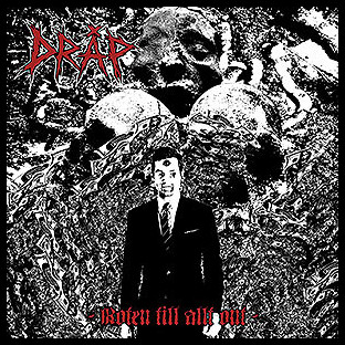 DRÅP - Roten Tll Allt Ont