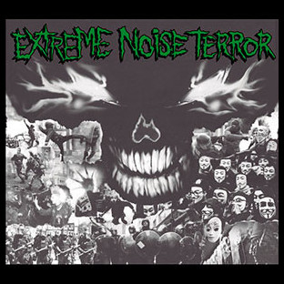 EXTREME NOISE TERROR - Extreme Noise Terror